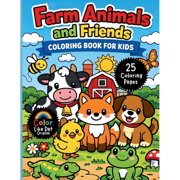 Farm Animals and Friends Coloring Book for Kids: Simple Bold Farm Animal Coloring Pages with Cute Barnyard and Backyard , (Paperback)