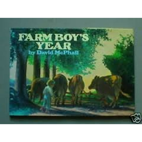 Pre-Owned Farm Boy's Year (Hardcover) 0689316798 9780689316791