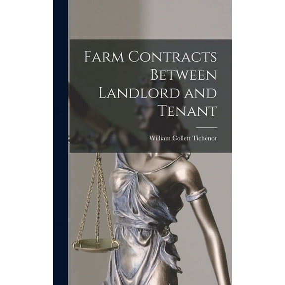 Farm Contracts Between Landlord and Tenant (Hardcover)