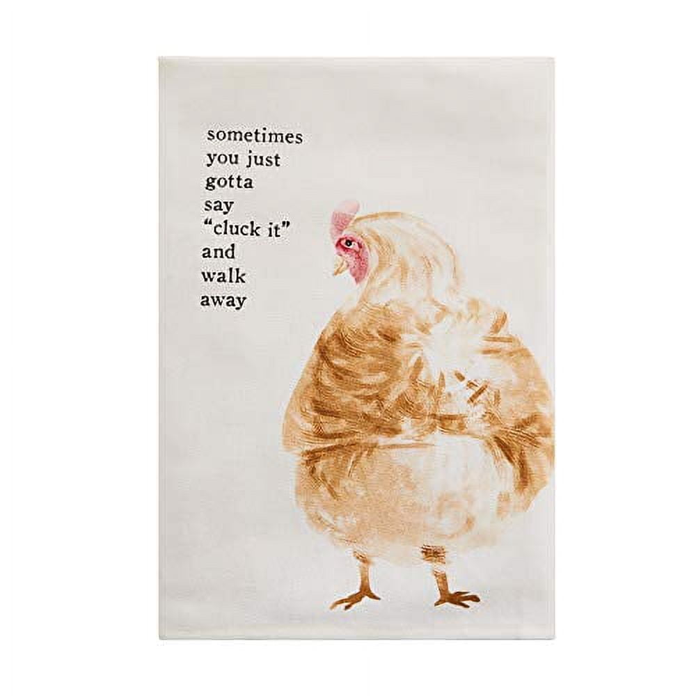 Hanging Kitchen Towel, Sometimes You Just Gotta Say Cluck It and