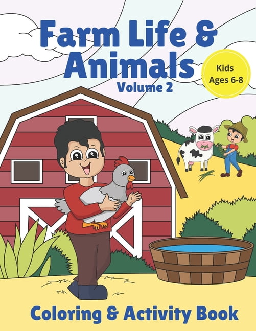On the Farm: Farm Life & Animals Volume 2 Coloring and Activity Book ...