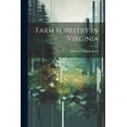 thumbnail image 1 of Farm Forestry In Virginia (Paperback), 1 of 1