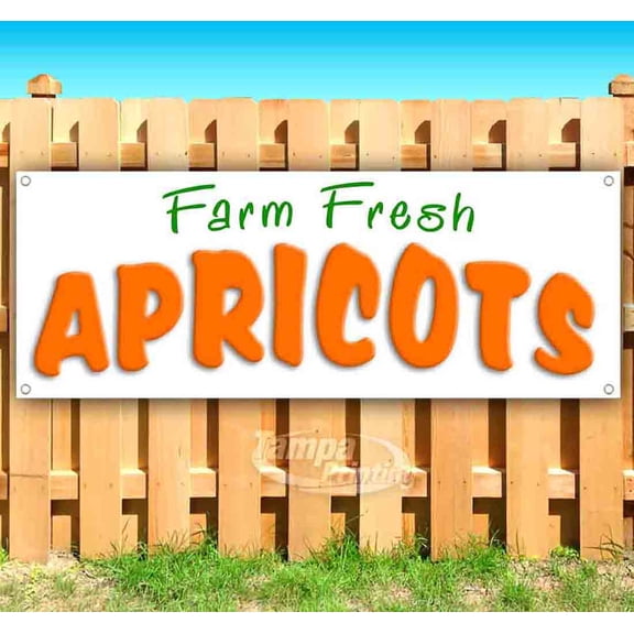 Farm Fresh Apricots 13 oz Vinyl Banner With Metal Grommets