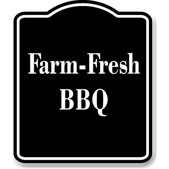 Farm-Fresh BBQ BLACK Aluminum Composite Sign 20''x24''
