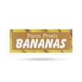 thumbnail image 1 of Farm Fresh Bananas Vinyl Decal 12 Inch x 5 Inch Weatherproof Heavy-Duty Adhesive Backing | Freshly Harvested, Local Sales, Grocery Promotions | Made in USA, 1 of 6