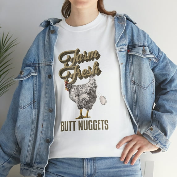 Farm Fresh Butt Nuggets Funny Chicken s Chicken Gifts T-Shirt