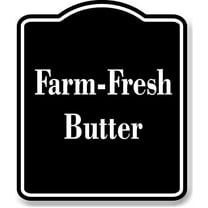 Farm-Fresh Butter BLACK Aluminum Composite Sign 8.5''x10''
