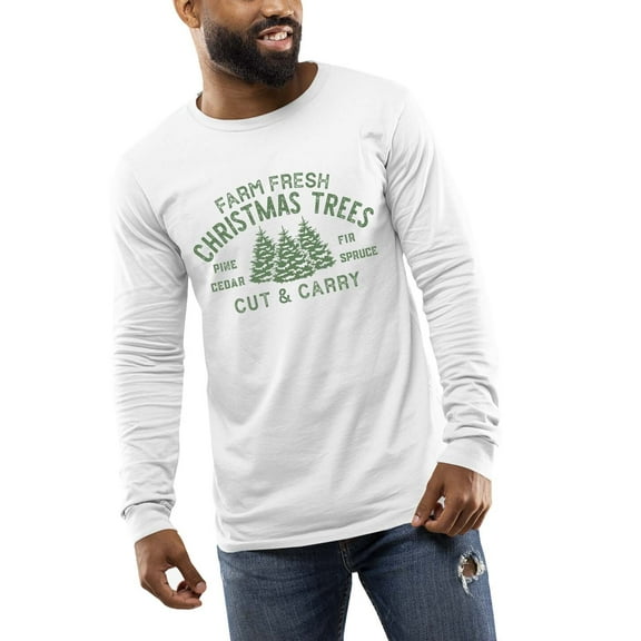 Farm Fresh Christmas Tree Cut and Carry Holiday Shirt Mens Long Sleeve T-shirt Christmas Graphic Tee-White-large