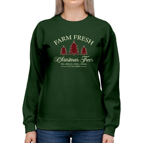 Farm Fresh Christmas Trees Women's Sweatshirt