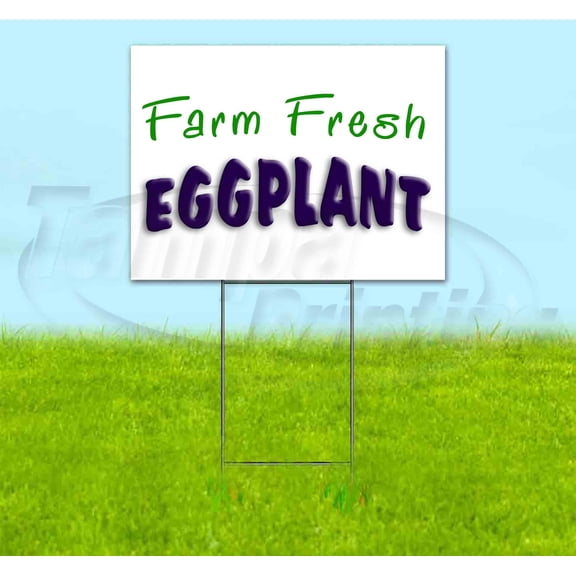 Farm Fresh Eggplant (18" x 24") Yard Sign, Includes Metal Step Stake