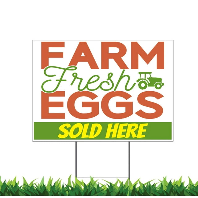 Farm Fresh Eggs Sold Here Yard Sign, 18x12, 24x18, 36x24, HStake