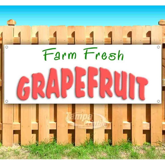 Farm Fresh Grapefruit 13 oz Vinyl Banner With Metal Grommets