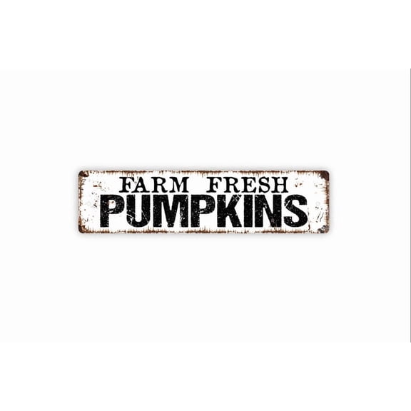 Farm Fresh Pumpkins Sign - Rustic Metal Street Sign or Door Name Plate Plaque - Size: 16 x 4 Inches