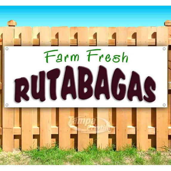 Farm Fresh Rutabagas 13 oz Vinyl Banner With Metal Grommets
