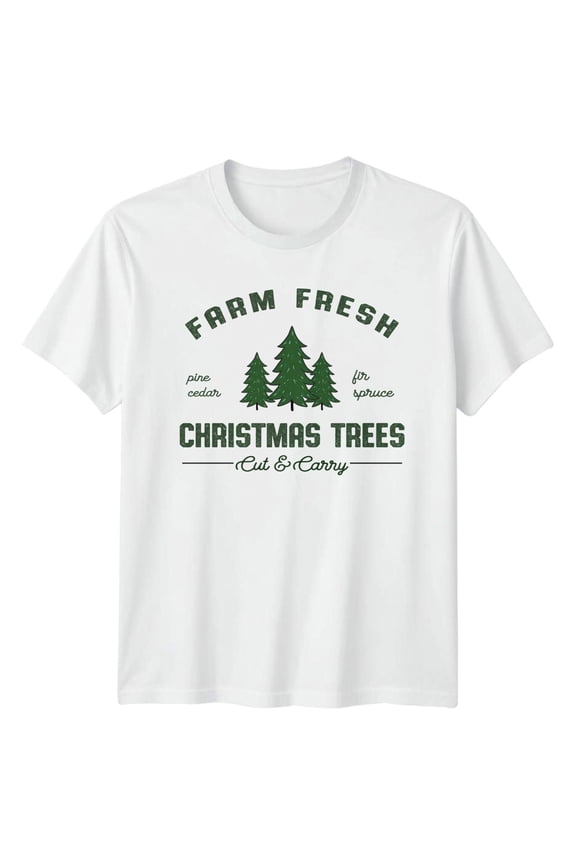 Farm Fresh Trees Cut & Carry Mens Womens Graphic Tee All Size S-5XL