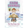thumbnail image 1 of Farm Friends The Big Soap-Rise, (Paperback), 1 of 1
