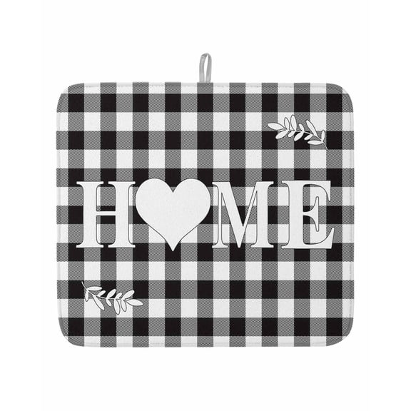 Farm HOME Love Quotes Dish Drying Mats for Kitchen Counter,Absorbent Microfiber Dish Drainer Rack Mat Black White Buffalo Lattice Drying Pad for Sinks,Utensils,Countertops,16x18in