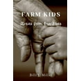 thumbnail image 1 of Farm Kids: Stories from Our Lives, (Paperback), 1 of 1