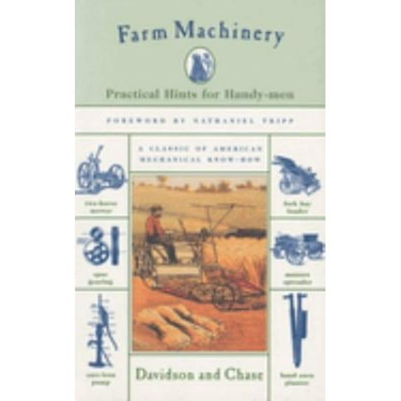 Pre-Owned Farm Machinery: Practical Hints For Handy-Men (Paperback) 155821951X 9781558219519