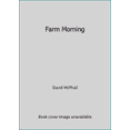 thumbnail image 1 of Pre-Owned Farm Morning (Hardcover) 0153329483 9780153329487, 1 of 1
