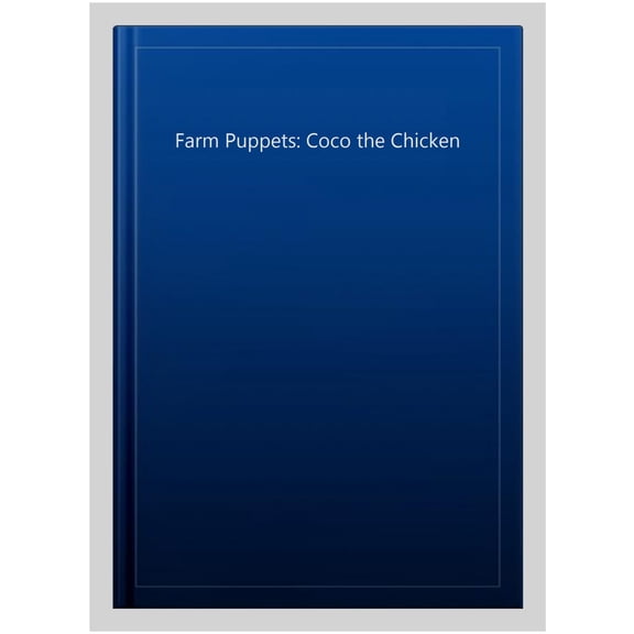 Farm Puppets: Coco The Chicken