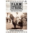 thumbnail image 1 of Farm Strong: Faith, Family, Farm & Fitness, 1 of 1