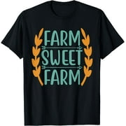 Farm Sweet Farm Funny Farming Farmer Gift T-Shirt