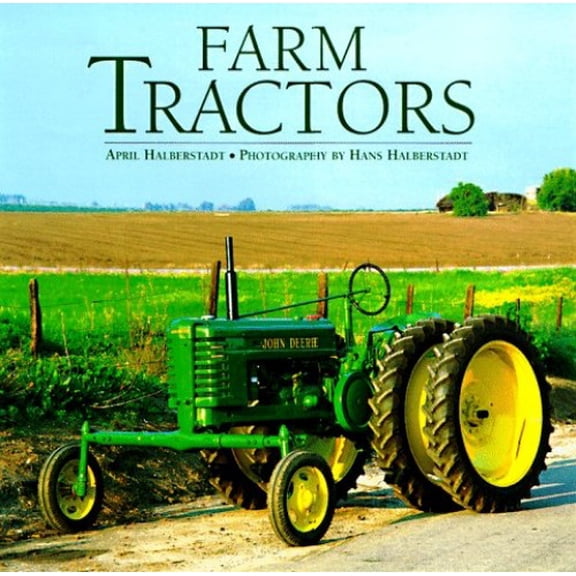 Pre-Owned Farm Tractors (Hardcover) 1567995608 9781567995602