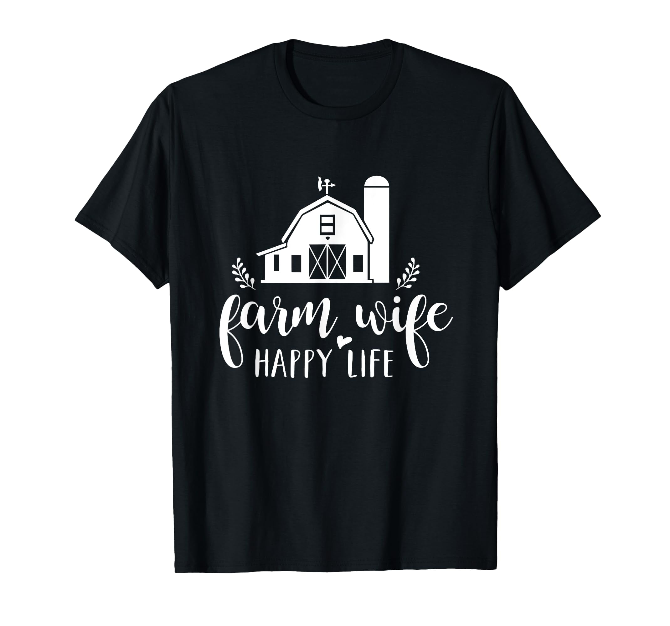 Farm Wife Happy Life Country Farm Life Farm Girl Farmer TShirt