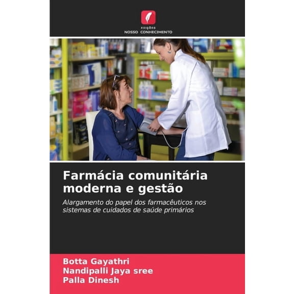 Farmcia comunitria moderna e gesto, (Paperback)