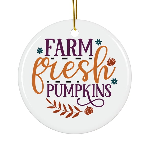 Farm fresh pumpkins Magical Season Treasure For Gifts And Surprises Hanging Round Ornament