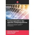 thumbnail image 1 of FarmacogenÃ©tica dos agentes antiplaquetÃ¡rios, (Paperback), 1 of 1