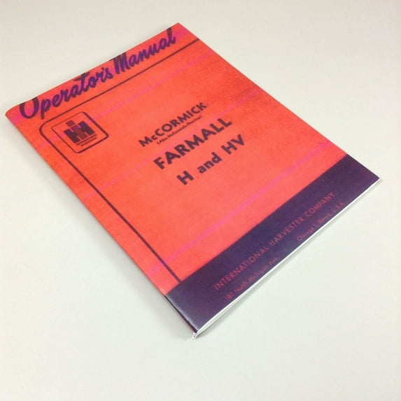 Farmall H Hv Tractor Owners Operators Manual International Mccormick Quick Ship