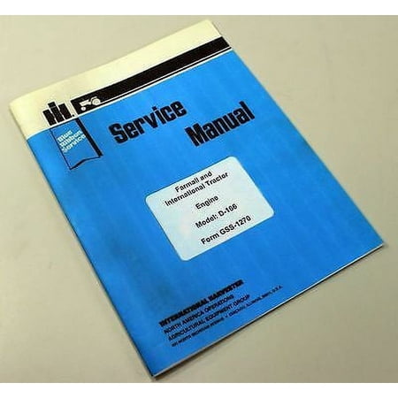 Farmall International D-166 Tractor Engine Service Shop Overhaul Manual Td 340