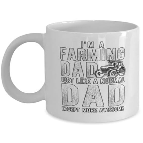 Farming Dad 11 oz Coffee Mug - I'M A Farming Dad White Ceramic Gift
