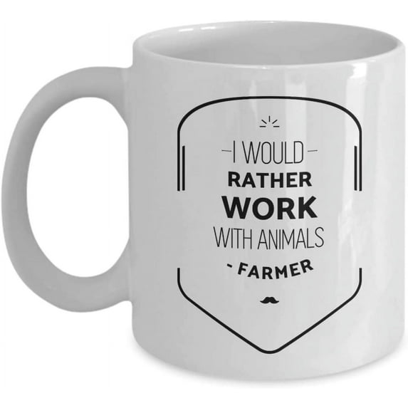 Farmer Coffee Mug, Rather Work with Animals Mug, Gifts for Farmer Husband, Funny Farmer Coffee Cup, Chicken Farmer, Goat Farmer, Pig Farmer, Cattle Fa