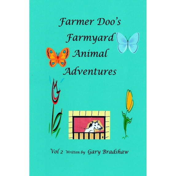 Farmer Doo's Farmyard Animal Adventures, (Paperback)