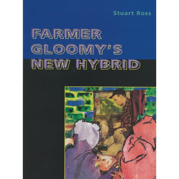 Farmer Gloomy's New Hybrid (Paperback)
