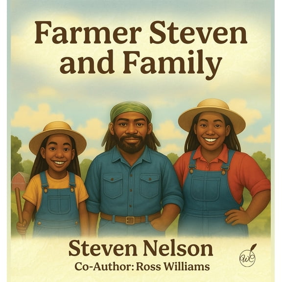 Farmer Steven and Family, (Hardcover)