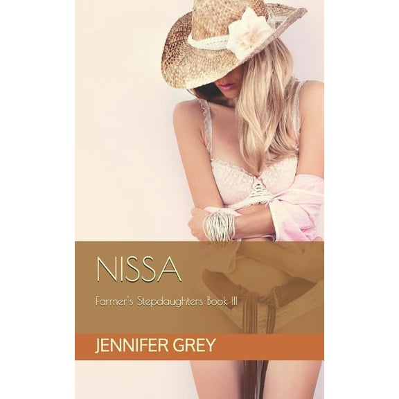 Nissa: Farmer's Stepdaughters Book III Paperback