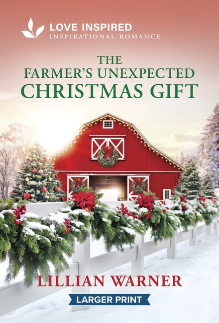 The Farmer's Unexpected Christmas Gift: An Uplifting Inspirational Romance, (Paperback)
