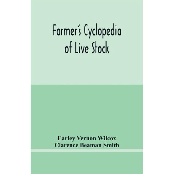 Farmer's cyclopedia of live stock, (Paperback)