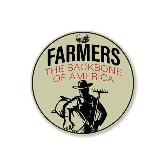Farmers. Backbone Of America Aluminum Metal Decor Sign - 12" Round