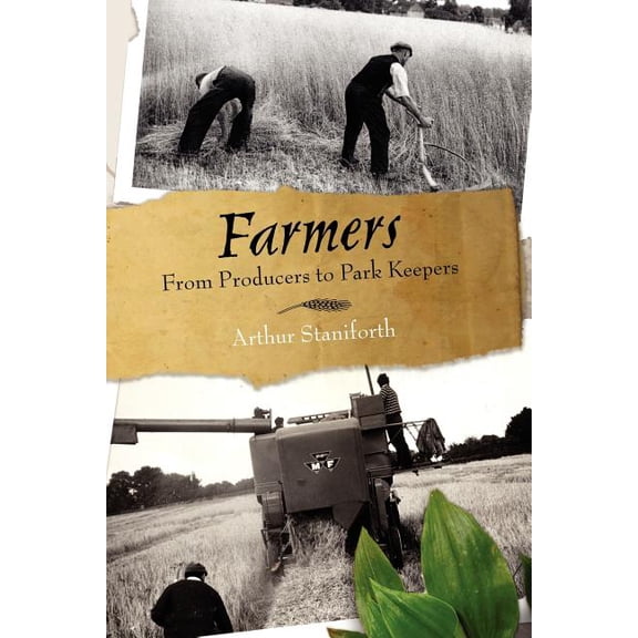 Farmers: From Food Producers to Park Keepers