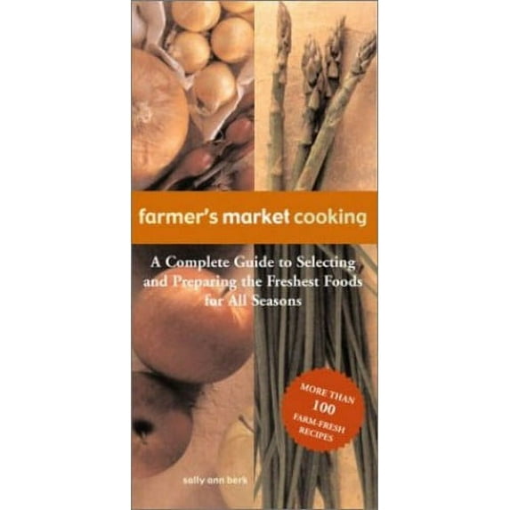 Pre-Owned Farmers Market Cooking Paperback