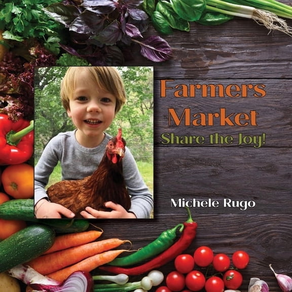 Farmers Market: Share the Joy!, (Paperback)