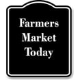 thumbnail image 1 of Farmers Market Today BLACK Aluminum Composite Sign 20''x24'', 1 of 9