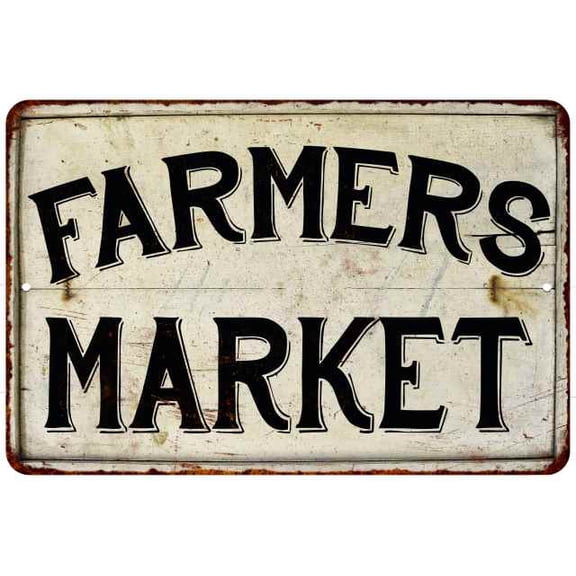 Farmers Market Vintage Look Chic Distressed 8x12 Metal Sign 208120020089