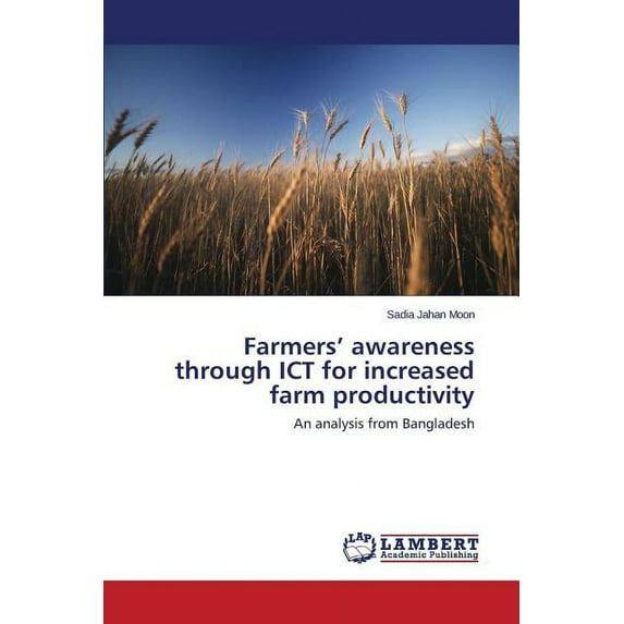 Farmers' Awareness Through Ict for Increased Farm Productivity