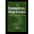 thumbnail image 1 of Farmers vs. Wage Earners: Organized Labor in Kansas, 1860-1960, (Paperback), 1 of 1